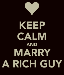 keep-calm-and-marry-a-rich-guy